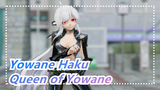 Yowane Haku -Queen of Yowane