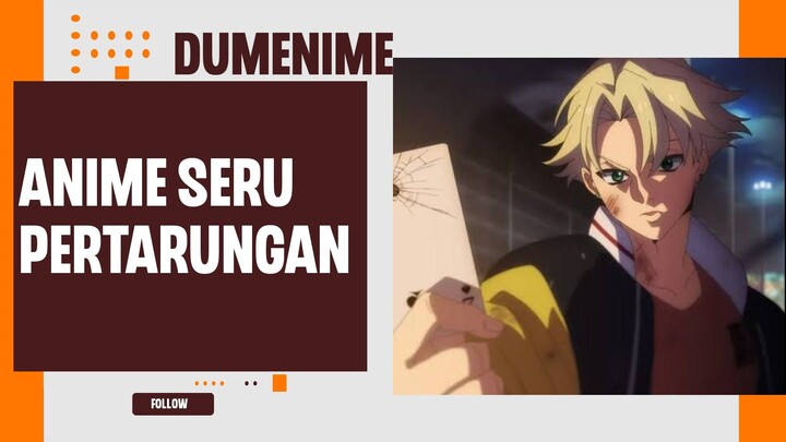 anime seru pertarungan 2024