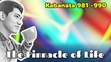 The Pinnacle of Life / Kabanata 981 - 990