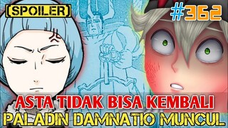 [SPOILER] BLACK CLOVER #362❗ASTA GAGAL PULANG❗MUNCULNYA PALADIN DAMNATIO❗LORD SEKKE BERAKSI❗