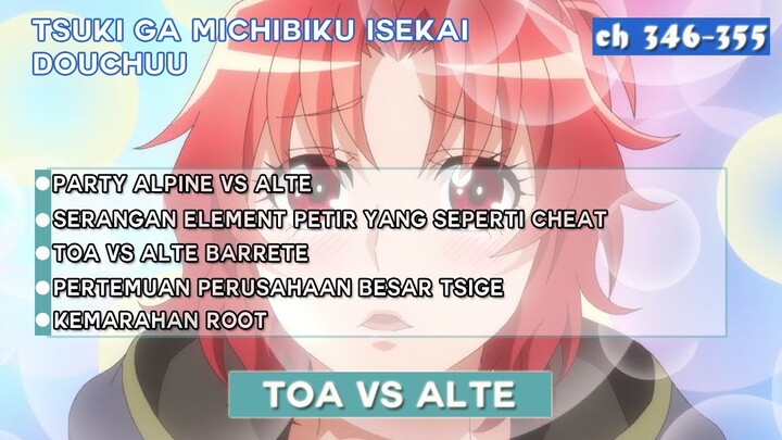 Toa vs Utusan Dewi | Pembahasan Tsuki ga Michibiku Isekai Douchuu ( tsukimichi 346-355 )