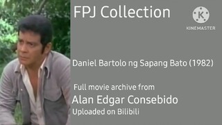 FULL MOVIE: Daniel Bartolo ng Sapang Bato (1982) | FPJ Collection