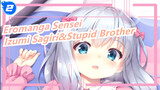 [Eromanga Sensei/MAD] I'll Always Love You, Stupid Brother--- Izumi Sagiri_2