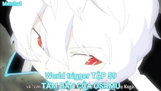 World trigger TẬP 59-TẦM BẮN CỦA OSAMU