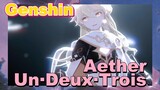 Aether Un路Deux路Trois