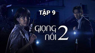 Giọng Nói 2 - Tập 9 | Lồng Tiếng Việt