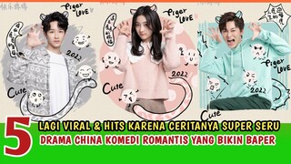 WAJIB NONTON!!! 5 DRAMA CHINA KOMEDI ROMANTIS TERPOPULER