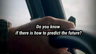 short quotes Do you know how to predict the future?