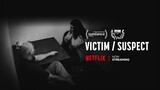 Victim_Suspect_2023_Hindi_Season_1_Complete_Netflix