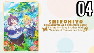 Shirohiyo - Reincarnated as a Neglected Noble Episode 4