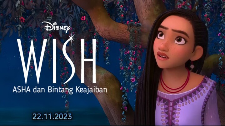 Disney's WISH Asha dan Bintang Keajaiban (2023) | Bahasa Indonesia fandub |Di Bioskop November