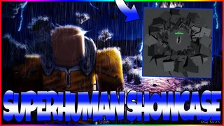 👊SUPERHUMAN SHOWCASE👊IN ONE PUNCH MAN: DESTINY (ROBLOX)