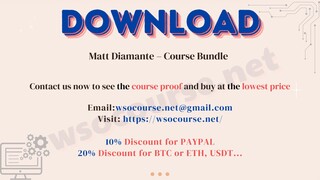 [WSOCOURSE.NET] Matt Diamante – Course Bundle