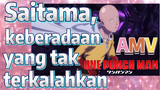 [One Punch Man] AMV |  Saitama, keberadaan yang tak terkalahkan