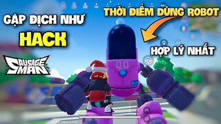 SAUSAGE MAN - LẦN ĐẦU GẶP ĐỊCH BẮN NHƯ HACK | CÁCH DÙNG ROBOT HIỆU QUẢ 1VS4 LUÔN ANH EM Ợ