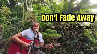 Don't Fade Away cover by Jovs Barrameda
