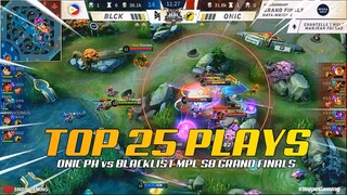 TOP 25 PLAYS OF MPL-PH S8 GRAND FINALS | BLACKLIST vs ONIC PH