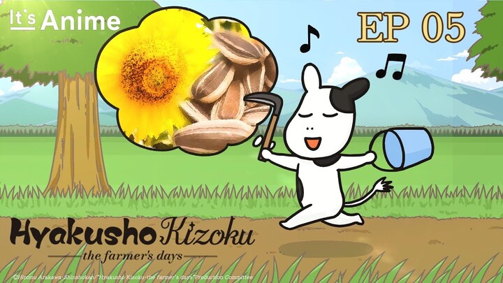 Full Episode 05 | Hyakusho Kizoku-the farmer's days | It's Anime［Multi-Subs］