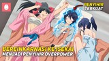 PEMUDA INI BEREINKARNASI KE ISEKAI SEBAGAI PENYIHIR OVERPOWER YANG MENGUASAI SEMUA ELEMEN ‼️