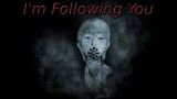 "Fuan no Tane's I'm Following You" Animated Horror Manga Story Dub and Narration