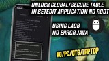 How To Unlock Secure/Global Table In Setedit App Need Permission Using Ladb No Root