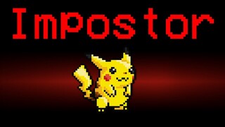 If Pikachu was the Impostor