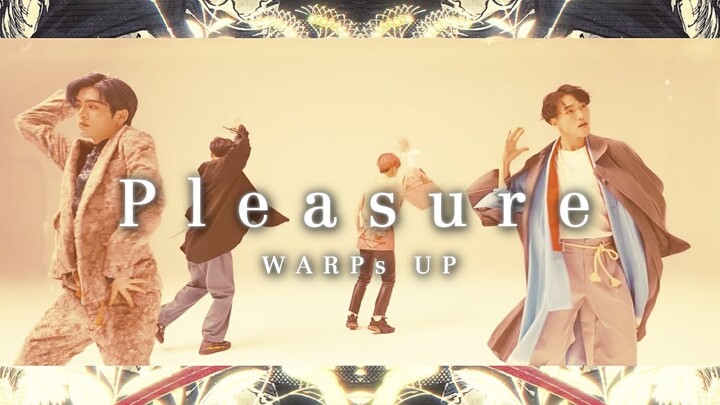 WARPs UP / Pleasure（MUSIC VIDEO）