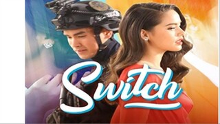 Switch Episode 10 Finale (Tagalog Dubbed)