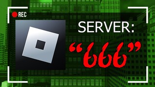 ĐỪNG VÀO "SERVER 666" Trong Roblox?!