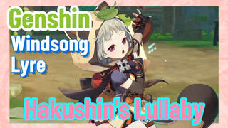 [Genshin  Windsong Lyre] Konda Village BGM  [Hakushin's Lullaby]