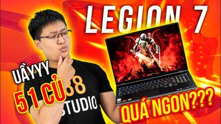 Đánh giá chi tiết LEGION 7 2021: Laptop Gaming ĐỈNH CỦA CHÓP!