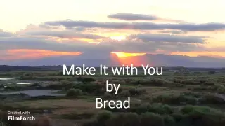 Bread - Make It with You