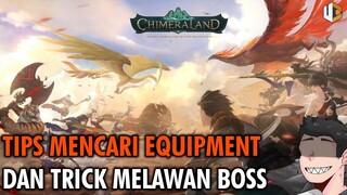 TIPS MENCARI EQUIPMENT HIJAU, BIRU & UNGU & Trick Melawan Grand Boss | CHIMERALAND