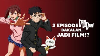 Anime Dandadan Bakalan jadi Anime Movie!?