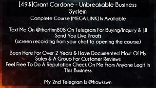 [49$]Grant Cardone course - Unbreakable Business System download