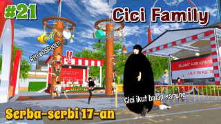 CICI FAMILY [ SERBA-SERBI 17-AN ] #21 |HARI KEMERDEKAAN| SAKURA SCHOOL SIMULATOR