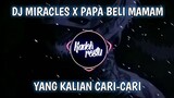 Dj Terbaru 2021🎶 Miracles X Papa Beli Mamam Yang Kalian Cari Cocok Buat Quotes Jedag-Jedug!!