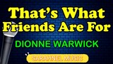 THAT'S WHAT FRIENDS ARE FOR - Dionne Warwick (HD Karaoke)