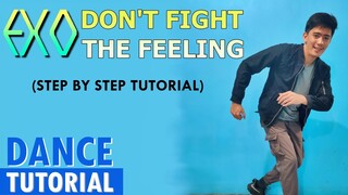 [STEP BY STEP TUTORIAL] EXO - Don't Fight The Feeling Dance Tutorial MIRRORED with EXPLANATION