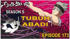 Black Clover: Season 5 - Episode 173 ( BAHASA INDONESIA )