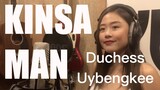 Duchess Uybengkee - KINSA MAN (Kuya Bryan - OBM)