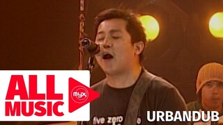 URBANDUB - First Of Summer (MYX Live! Performance)