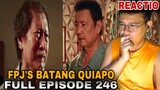 FPJ's Batang Quiapo | Full Episode 246 (January 24, 2024) REACTION