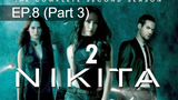หยุดดูไม่ได้ 🔫 Nikita Season 2 นิกิต้า รหัสเธอโคตรเพชรฆาต พากย์ไทย 💣 EP8_3