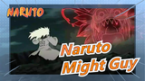 [Naruto/AMV] Might Guy--- Time to Show My Nindō (Ninja Way)_A