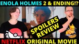 Enola Holmes Netflix Movie Review (Spoilers & Enola Holmes 2 & Ending Talk!!)