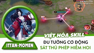 Việt hóa bộ kĩ năng, skill Ittan-Momen Nhất Phản Mộc Miên, sát thủ đu tường siêu cơ động