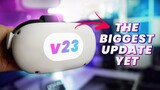 THIS is The BIGGEST Oculus Quest 2 Update Yet! v23 Tour & Tips