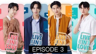 LIVE IN LOVE EP 3 🇹🇭