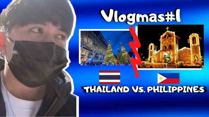 Vlogmas #1 Christmas Difference THAILAND & PHILIPPINES | WEIRD DEFFERENCE | WE DON'T BUY GIFTS!